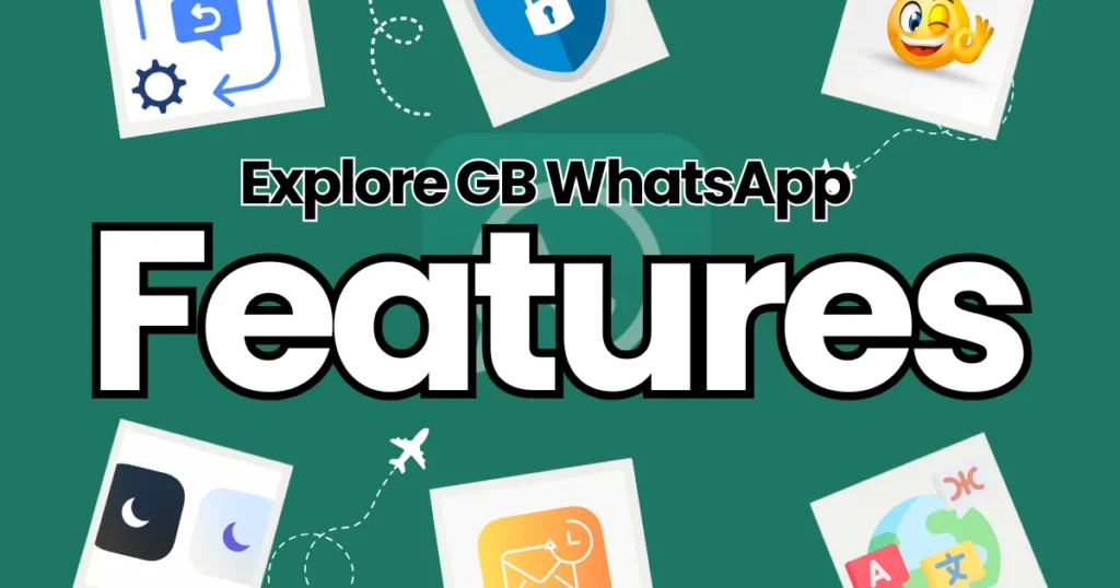 Explore GB WhatsApp Features